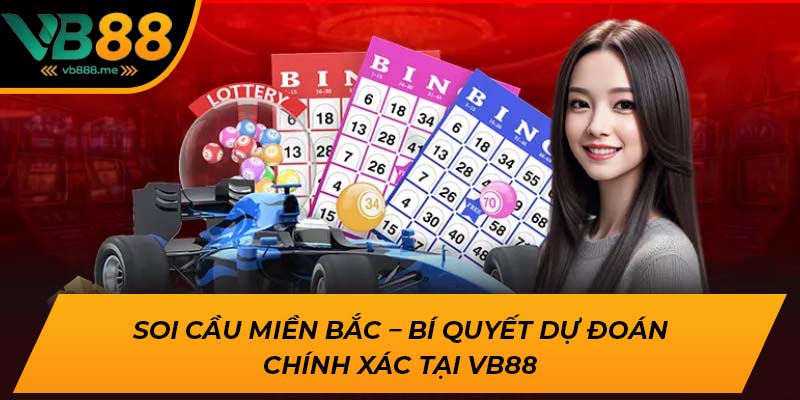 Soi cầu miền Bắc