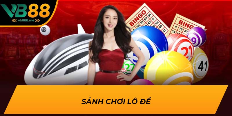 Sảnh chơi lô đề