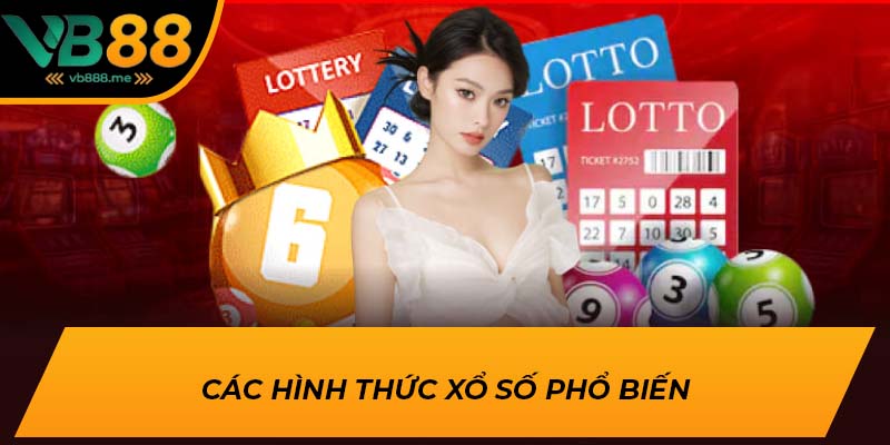 Các hình thức xổ số phổ biến